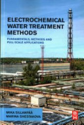 book Electrochemical Water Treatment Methods: Fundamentals, Methods and Full Scale Applications