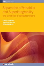 book Separation of Variables and Superintegrability: The Symmetry of Solvable Systems