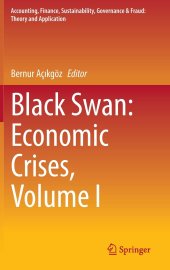 book Black Swan: Economic Crises, Volume I