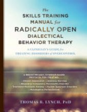 book Handouts for The Skills Training Manual for Radically Open Dialectical Behavior Therapy: A Clinician's Guide for Treating Disorders of Overcontrol