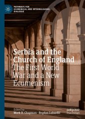 book Serbia and the Church of England: The First World War and a New Ecumenism