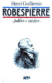 book Robespierre - Político e místico