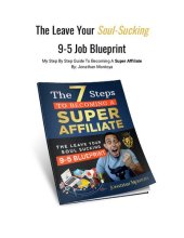 book 7 step to Becoming a super affiliate and leave your 9-5 job