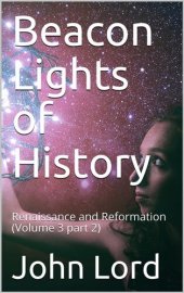 book Beacon Lights of History, Volume 3 part 2
