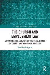 book The Church and Employment Law: A Comparative Analysis of The Legal Status of Clergy and Religious Workers