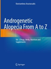 book Androgenetic Alopecia From A to Z, Vol. 2: Drugs, Herbs, Nutrition and Supplements