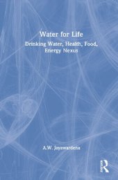 book Water for Life: Drinking Water, Health, Food, Energy Nexus