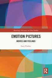 book Emotion Pictures: Movies and Feelings