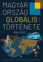 book Magyarország globális története - 1869-2022