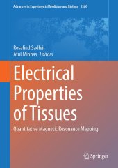 book Electrical Properties of Tissues: Quantitative Magnetic Resonance Mapping