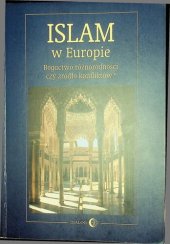 book Islam w Europie. Bogactwo różnorodności czy źródło konfliktów?