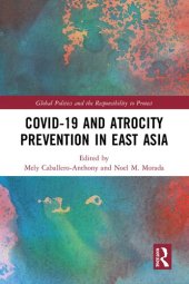 book Covid-19 and Atrocity Prevention in East Asia