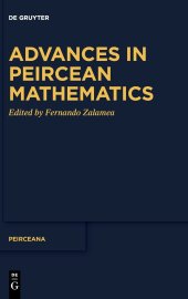 book Advances in Peircean Mathematics: The Colombian School