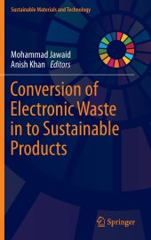 book Conversion of Electronic Waste in to Sustainable Products