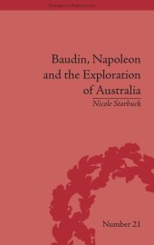 book Baudin, Napoleon and the Exploration of Australia