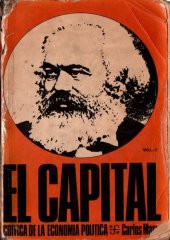 book El capital: Crítica de la economía política. Libro I. El proceso de producción del capital (FCE)