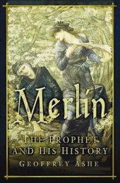 book Merlin: The Prophet and His History