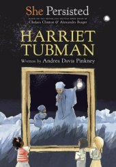 book She Persisted: Harriet Tubman