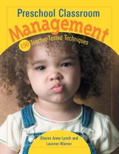 book Preschool Classroom Management: 150 Teacher-Tested Techniques