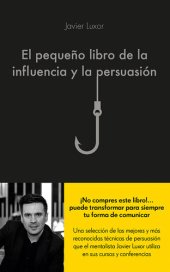 book El pequeño libro de la influencia y la persuasión