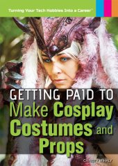 book Getting Paid to Make Cosplay Costumes and Props