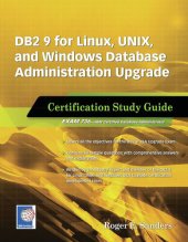 book DB2 9 for Linux, UNIX, and Windows Database Administration Upgrade: Certification Study Guide