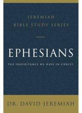 book Ephesians: The Inheritance We Have in Christ