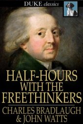 book Half-Hours with the Freethinkers