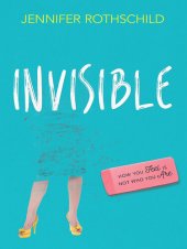 book Invisible: How You Feel Is Not Who You Are