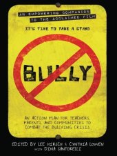 book Bully: An Action Plan for Teachers, Parents, and Communities to Combat the Bullying Crisis