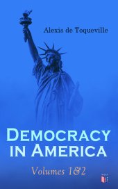 book Democracy in America: Volumes 1&2