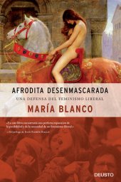 book Afrodita desenmascarada: Una defensa del feminismo liberal