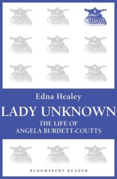 book Lady Unknown: The Life of Angela Burdett-Coutts