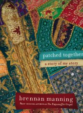 book Patched Together: A Story of My Story