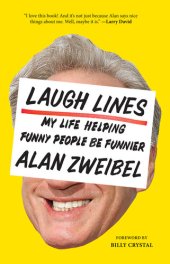 book Laugh Lines: My Life Helping Funny People Be Funnier