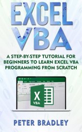 book Excel VBA: A Step-By-Step Tutorial For Beginners To Learn Excel VBA Programming From Scratch