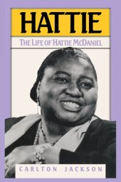 book Hattie: The Life of Hattie McDaniel