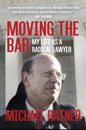 book Moving the Bar: My Life as a Radical Lawyer