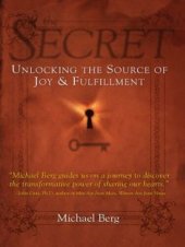 book The Secret: Unlocking the Source of Joy and Fulfillment