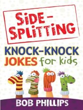 book Side-Splitting Knock-Knock Jokes for Kids