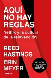 book Aquí no hay reglas: Netflix y la cultura de la reinvención