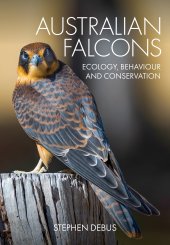 book Australian Falcons: Ecology, Behaviour and Conservation