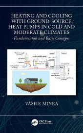 book Heating and Cooling with Ground-Source Heat Pumps in Cold and Moderate Climates: Fundamentals and Basic Concepts