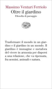 book Oltre il giardino. Filosofia del paesaggio