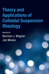 book Theory and Applications of Colloidal Suspension Rheology