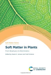 book Soft Matter in Plants: From Biophysics to Biomimetics