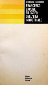 book Francesco Bacone filosofo dell'età industriale