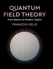 book Quantum Field Theory: From Basics to Modern Topics (Instructor Solution Manual, Solutions)