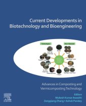 book Current Developments in Biotechnology and Bioengineering: Advances in Composting and Vermicomposting Technology