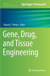 book Gene, Drug, and Tissue Engineering